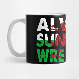 Always Sunny In Wrexham Mug
